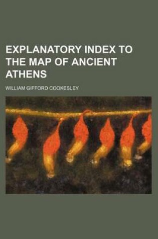 Cover of Explanatory Index to the Map of Ancient Athens