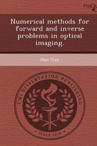 Cover of Numerical Methods for Forward and Inverse Problems in Optical Imaging