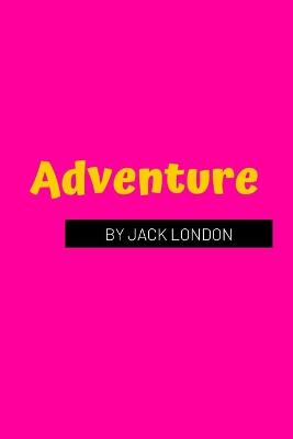 Book cover for Adventure by Jack London