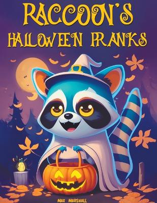 Book cover for Raccoon's Halloween Pranks