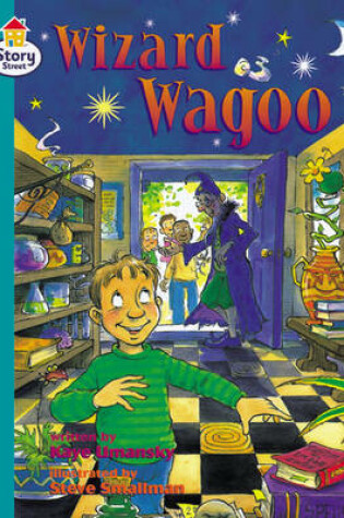 Cover of The Wazard Wagoo Story Street Fluent Step 10 Book 6