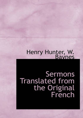 Book cover for Sermons Translated from the Original French