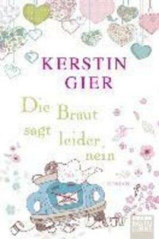 Cover of Die Braut sagt leider nein