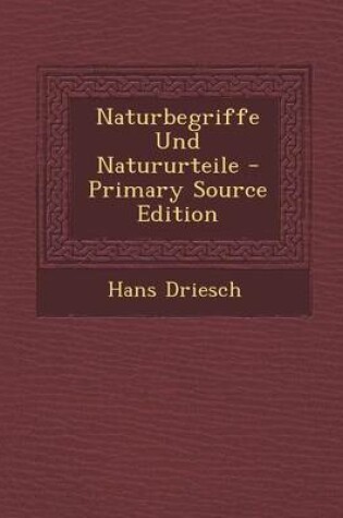 Cover of Naturbegriffe Und Natururteile - Primary Source Edition