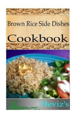 Cover of Brown Rice Side Dishes