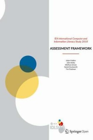 Cover of IEA International Computer and Information Literacy Study 2018 Assessment Framework