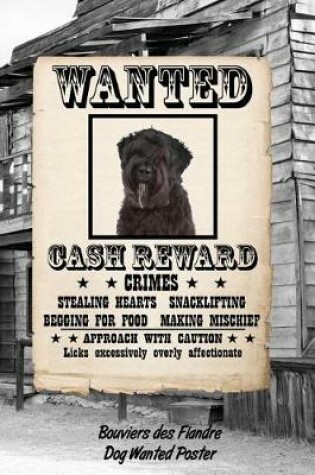 Cover of Bouviers Des Flandre Dog Wanted Poster