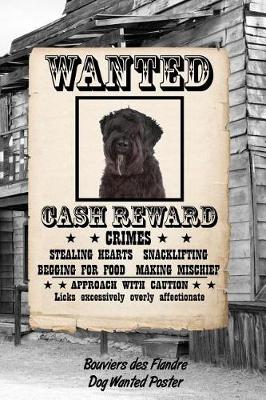 Book cover for Bouviers Des Flandre Dog Wanted Poster