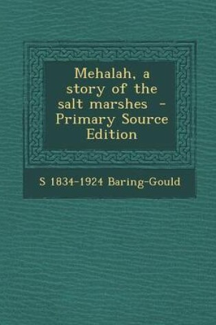 Cover of Mehalah, a Story of the Salt Marshes