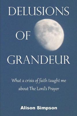 Book cover for Delusions of Grandeur