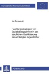 Book cover for Handlungsstrategien Von Sozialpaedagoginnen in Der Beruflichen Qualifizierung Benachteiligter Jugendlicher