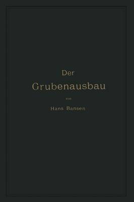 Book cover for Der Grubenausbau