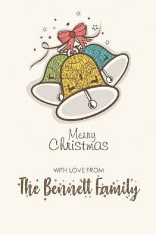 Cover of Merry Christmas with Love from the Bennett Family