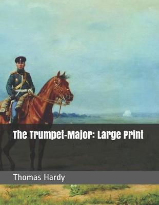 Book cover for The Trumpet-Major