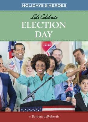 Cover of Let's Celebrate Election Day