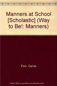 Book cover for Manners at School [Scholastic]