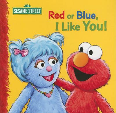 Cover of Red or Blue, I Like You