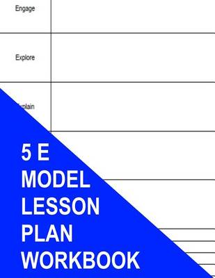 Book cover for 5 E Model Lesson Plan Workbook
