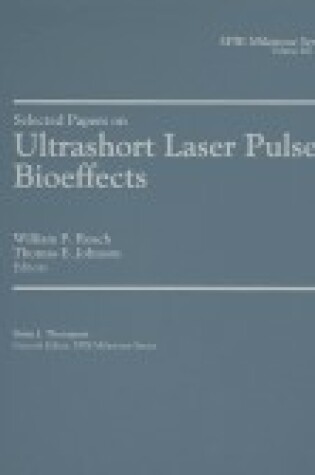 Cover of Selected Papers on Ultrashort Laser Pulse Bioeffects