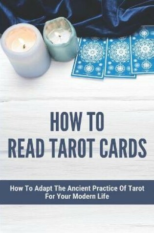 Cover of How To Read Tarot Cards