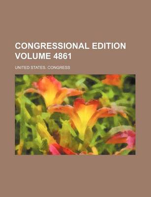 Book cover for Congressional Edition Volume 4861