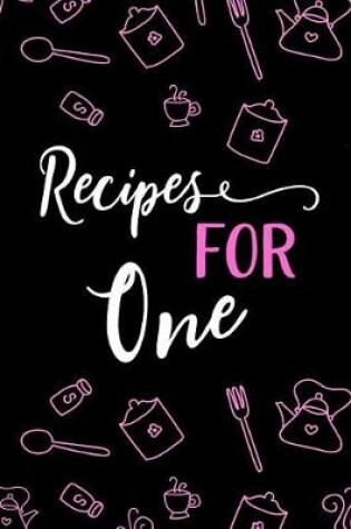 Cover of Recipes for One