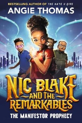 Cover of Nic Blake and the Remarkables: The Manifestor Prophecy