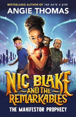 Book cover for Nic Blake and the Remarkables: The Manifestor Prophecy