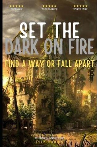 Cover of Set The Dark On Fire