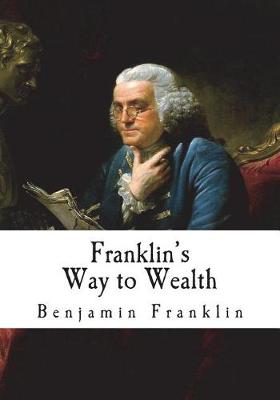 Book cover for Franklin's Way to Wealth