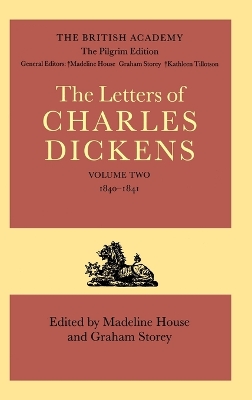 Book cover for The Pilgrim Edition of the Letters of Charles Dickens: Volume 2. 1840-1841