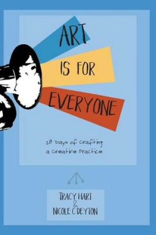 Cover of Art Is For Everyone