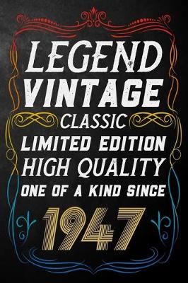 Book cover for Legend Vintage Classic Limited Edition High Quality One Of A Kind Since 1947