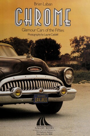 Cover of Chrome: Glamour Cars of the 50's