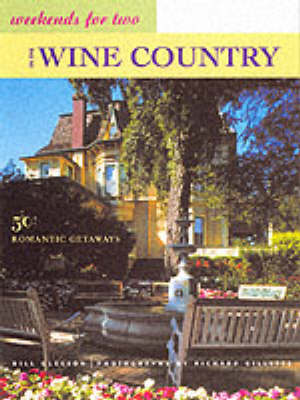 Book cover for Weekends for Two in the Wine Country