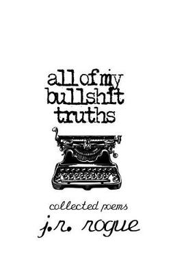 Book cover for All of My Bullshit Truths