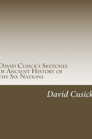 Cover of David Cusick's Sketches of Ancient History of the Six Nations