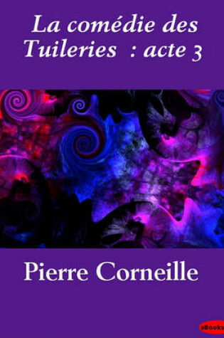Cover of La Comedie Des Tuileries