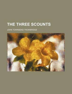 Book cover for The Three Scounts