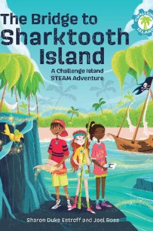 Cover of The Bridge to Sharktooth Island