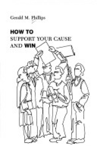 Cover of How to Support Your Cause and Win