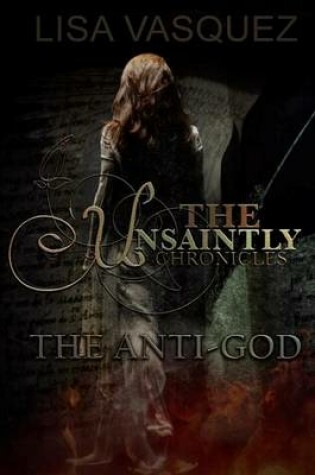 Cover of The Unsaintly Chronicles