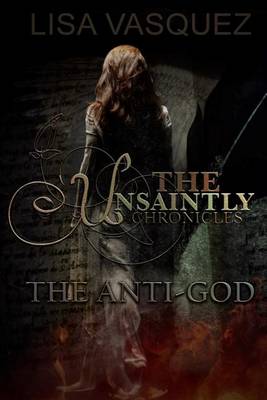 Book cover for The Unsaintly Chronicles