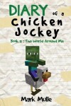 Book cover for Diary of a Chicken Jockey (Book 2)