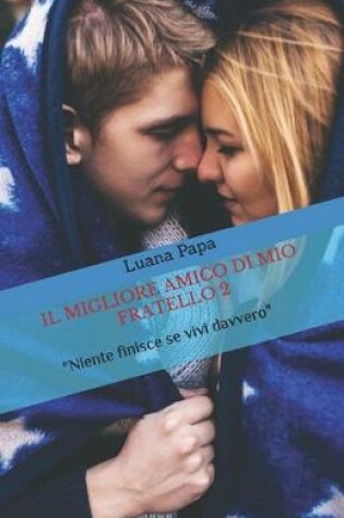 Cover of Il migliore amico di mio fratello 2