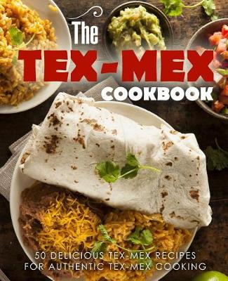 Book cover for The Tex Mex Cookbook