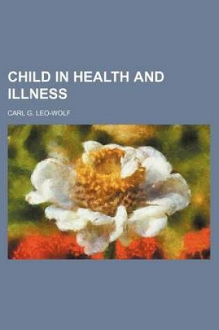 Cover of Child in Health and Illness