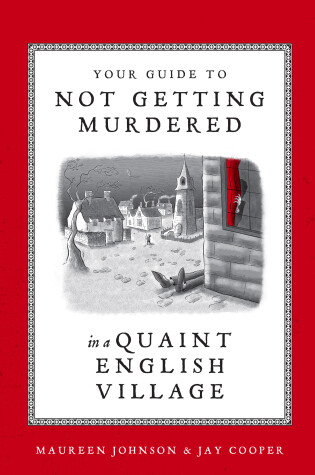 Cover of Your Guide to Not Getting Murdered in a Quaint English Village