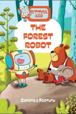 Cover of The Forest Robot
