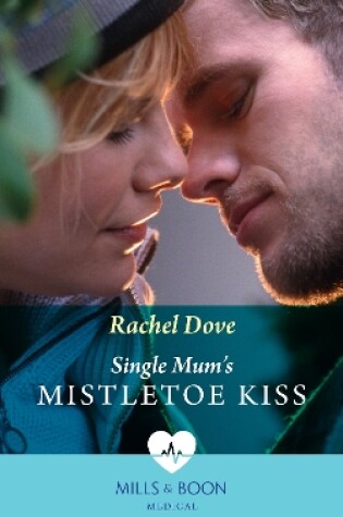 Cover of Single Mum's Mistletoe Kiss